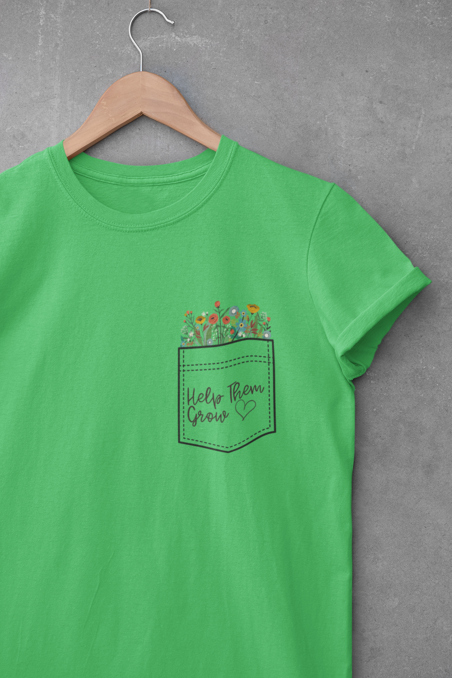 "Help Them Grow" Shirt